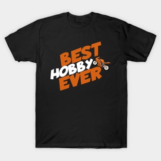 Motorcycle best hobby ever T-Shirt